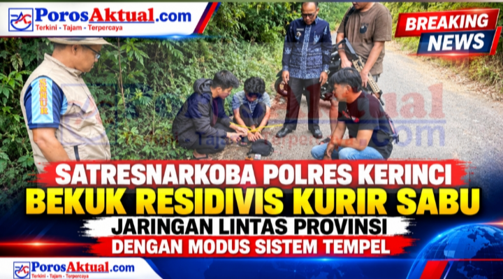 Satresnarkoba Polres Kerinci Bekuk Residivis Kurir Sabu Jaringan Lintas Provinsi dengan Modus Sistem Tempel